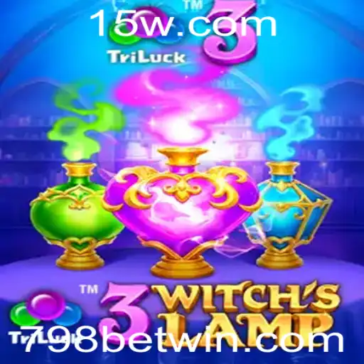Explorando o Fascinante Jogo 3WitchsLamp e a Estratégia 798 BET