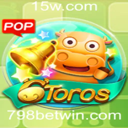 Descubra o Fascinante Mundo de 6Toros e o Papel da 798 BET